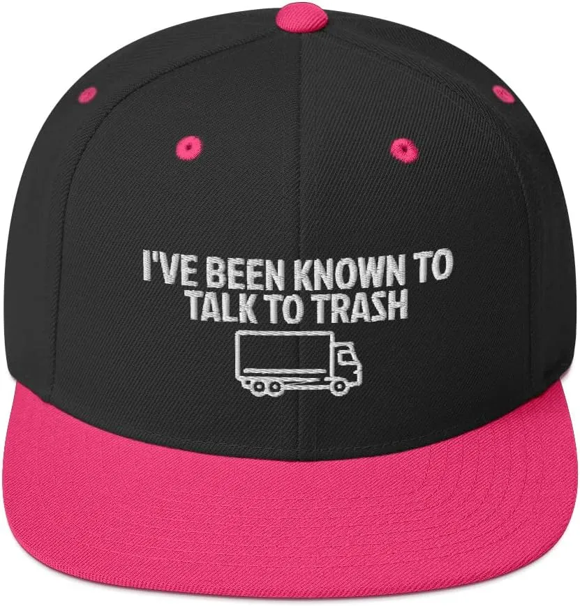 I've Been Known to Talk Trash Garbage Truck Collector Flatbrim Flat Brim Snapback Hat Cap